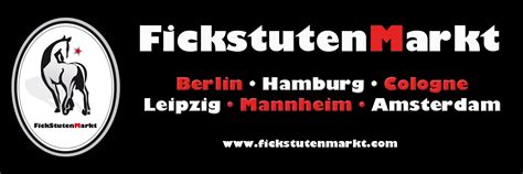 fickstutenmarkt|Berlin • Hamburg • Mannheim • Leipzig • Amsterdam • Cologne.